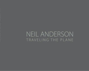 Neil Anderson, "Traveling the Plane"