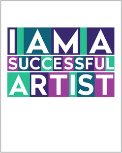 Bridgette Mayer, "I AM A SUCCESSFUL ARTIST"
